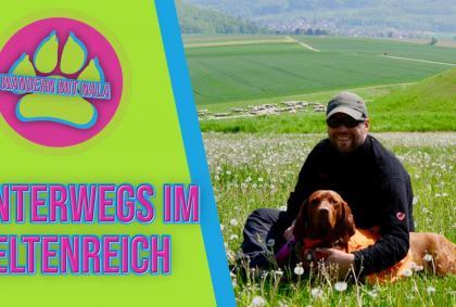 Wandern mit Nala – Unterwegs im Keltenreich